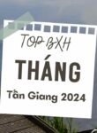 bxh-thang-tan-giang-2024